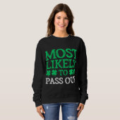 Sweatshirt Très Probable À St. Patrick's Day passer Funny Gi (Devant entier)