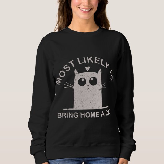 Sweatshirt Très Probable D'Apporter À La Maison Un Chat Noël (Devant)