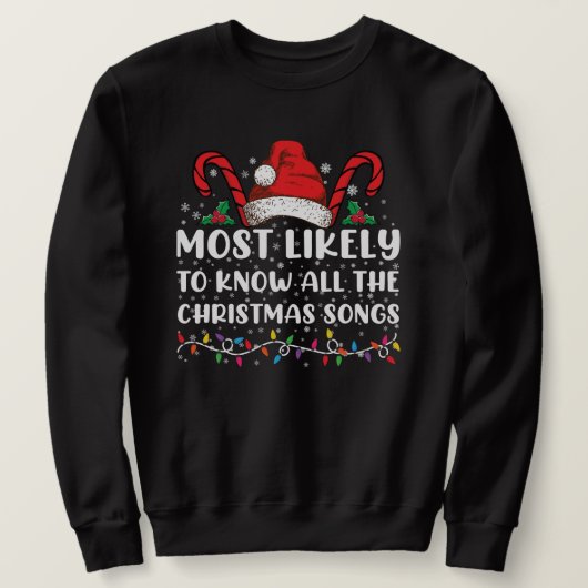 Sweatshirt Très Probable De Connaître Toutes Les Chansons De  (Design devant)