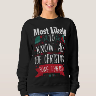 Sweatshirt Très Probable De Connaître Toutes Les Paroles De C