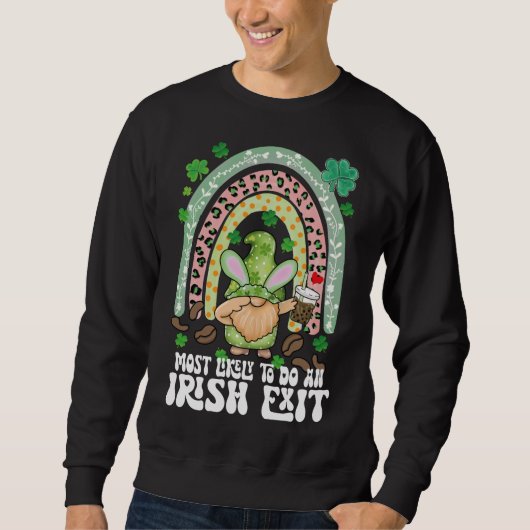 Sweatshirt Très Probable De Faire Une Sortie Irlandaise Rainb (Devant)