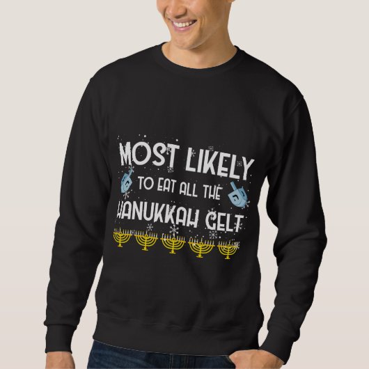 Sweatshirt Très Probable De Manger Toutes Les Hanoukka Gelt F (Devant)