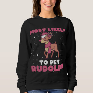 Sweatshirt Très Probable De Pet Rudolph, Reindeer Xmas Christ
