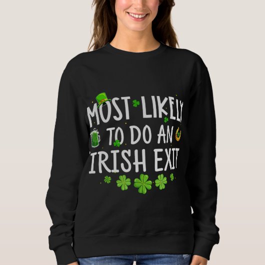Sweatshirt Très Probable De Sortir Irlandais (Devant)