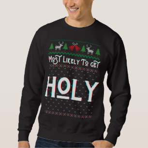 Sweatshirt Très Probable D'Obtenir Saint Drôle Fou Sueur De N