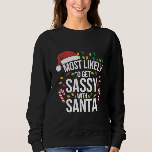 Sweatshirt Très susceptible de s'emporter contre le Père Noël