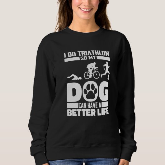 Sweatshirt Triathlon Dog Swimming - Cycling Running Triathlet (Devant)