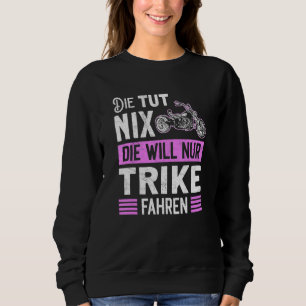 Sweatshirt Trike Motorcycle Motif Tricycle Vélo Trike Femmes