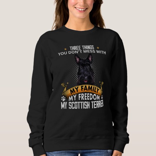 Sweatshirt Trois choses que vous ne manquez pas avec Scottish (Devant)