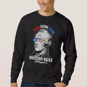 Sweatshirt Trop Cool Pour Alexander Hamilton, Président De La