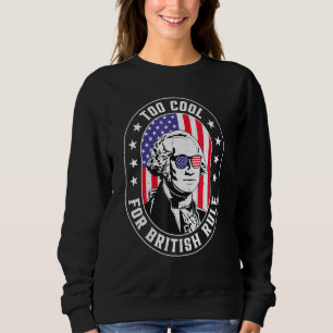 Sweatshirt Trop Cool pour la domination britannique George Wa