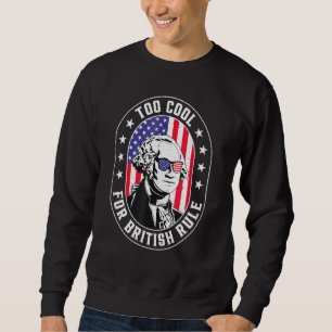 Sweatshirt Trop Cool pour la domination britannique George Wa