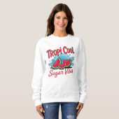 Sweatshirt Tropi Cool Sugar Vibes (Devant entier)