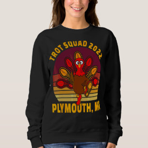Sweatshirt Trot Squad 2022 Plymouth Ma Thanksgiving Runner Co