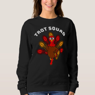 Sweatshirt Trot Squad Thanksgiving Turquie courir des chaussu