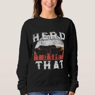 Sweatshirt Troupeau D'Agriculteurs Qui Vache Fermier Tee