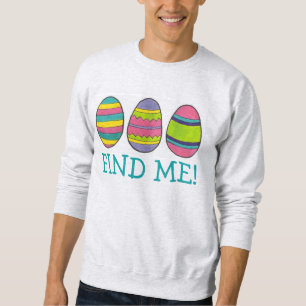 Sweatshirt Trouvez-Moi ! Chasse aux oeufs de Pâques peints en