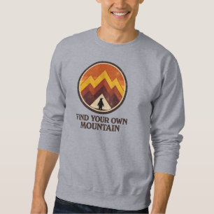 Sweatshirt Trouvez Votre Propre Montagne – Pingouin Inspirati