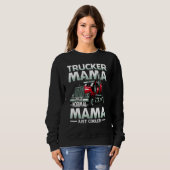 Sweatshirt Trucker Mama Like A Normal Mama Just Cooler (Devant entier)