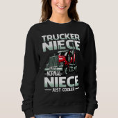 Sweatshirt Trucker Niece Like A Normal Niece Just Cooler (Devant)