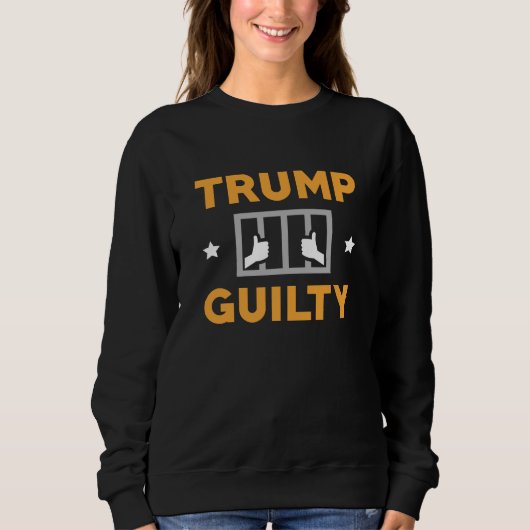 Sweatshirt Trump coupable (Devant)