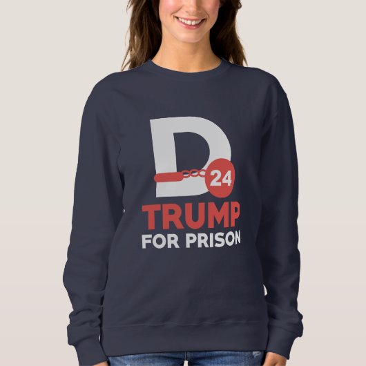 Sweatshirt Trump Pour Prison 2024 (Devant)