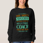 Sweatshirt Try Doing What Your Discus Throw Coach Told You  1 (Devant)