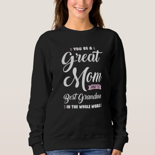 Sweatshirt Tu Es Une Grande Maman Grand-Mère (Devant)
