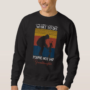 Sweatshirt Tu ne peux pas me dire quoi faire Tu n'es pas ma g