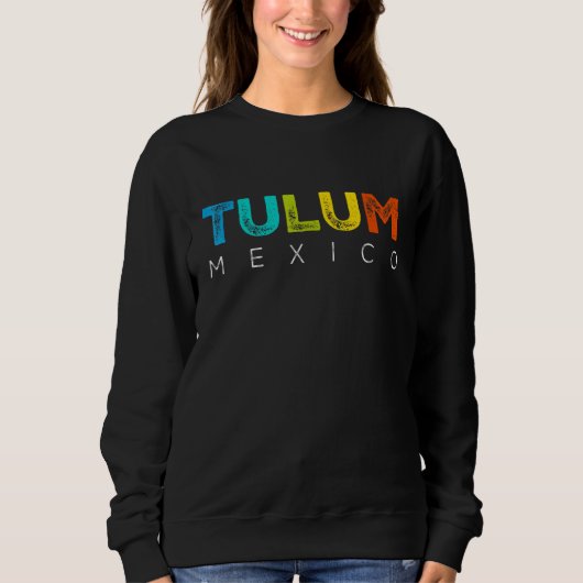Sweatshirt Tulum Mexique Souvenir (Devant)