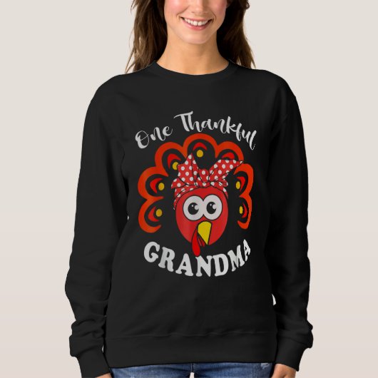 Sweatshirt Turkey One Thankful Grandma Fall Autumn Thanksgivi (Devant)