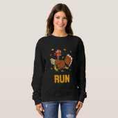 Sweatshirt Turkey Run Costume Thanksgiving Running Turkey Tro (Devant entier)