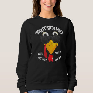 Sweatshirt Turquie Trot Squad Thanksgiving Costume de course
