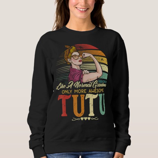 Sweatshirt Tutu Comme Une Grand-Mère Normale Seulement Des Fe (Devant)