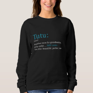 Sweatshirt Tutu Funny Définition Noun Un autre terme Pul