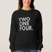 Sweatshirt TWO ONE FOUR Area Code 214 Dallas TX Texas USA (Devant)