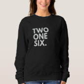 Sweatshirt TWO ONE SIX Area Code 216 Cleveland OH Ohio USA   (Devant)