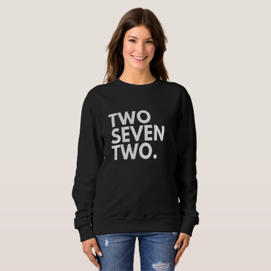 Sweatshirt TWO SEVEN TWO Area Code 272 Scranton PA Pennsylvan (Devant entier)