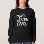 Sweatshirt TWO SEVEN TWO Area Code 272 Scranton PA Pennsylvan (Devant)