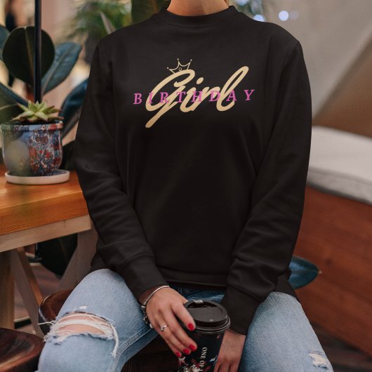 Sweatshirt Typographie et couronne pour fille d'anniversaire,