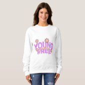 Sweatshirt Typographie jeune et libre (Devant entier)