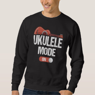 Sweatshirt Ukulele Mode De Jeu Sur Le Musicien Uke Hawaiian G
