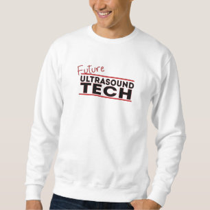 Sweatshirt Ultrasound Tech
