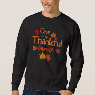 Sweatshirt Un charpentier remerciant thanksgiving automne le