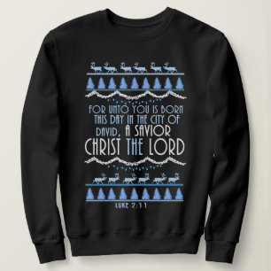 Sweatshirt Un Christ Sauveur Le Seigneur Noël