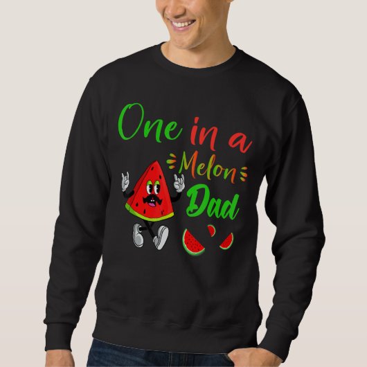 Sweatshirt Un Dans Un Melon Daddy Dada Watermelon Fruit Cool (Devant)