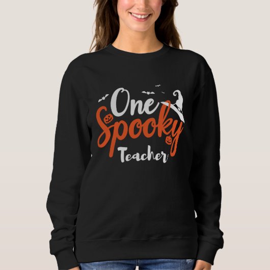 Sweatshirt Un enseignant Éffrayant Halloween (Devant)