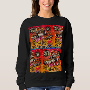 Sweatshirt Un Esprit Positif, Une Grande Vie, Compris Ceci -