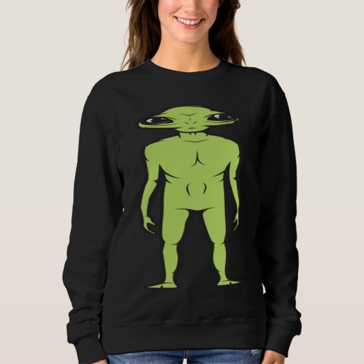 Sweatshirt Un extraterrestre juste debout là (Devant)