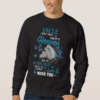 Sweatshirt Un gros câlin et dis à mon oncle combien je t'aime